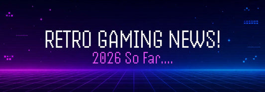 Retro Gaming in 2026 So Far: The Year Nostalgia Became Infrastructure
